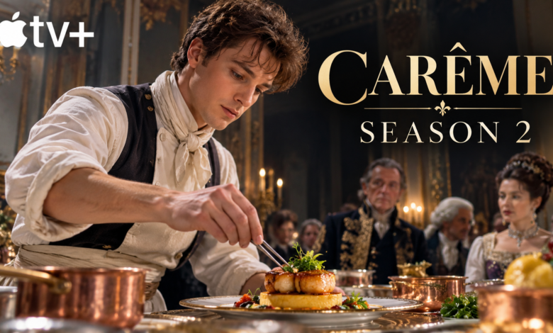 Carême Season 2: What We Know About the Apple TV Drama’s Future